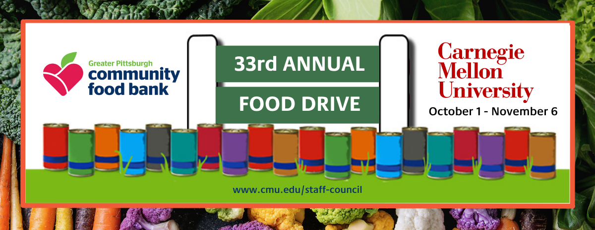 Carnegie Mellon University's 33rd Annual Food Drive Sponsored by Staff Council